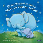 Si los animales se dieran besos de buenas noches