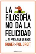 La Filosofia no da la Felicidad