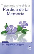 Tratamiento Natural de la Perdida de Memoria (in Spanish)