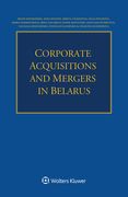 Corporate Acquisitions and Mergers in Belarus (en Inglés)