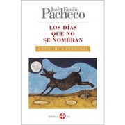 DIAS QUE NO SE NOMBRAN, LOS (ANTOLOGIA PERSONAL)