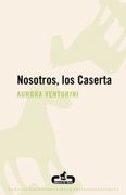 Nosotros, los Caserta (Caballo de Troya)