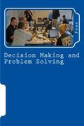 Decision Making and Problem Solving