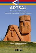 Artsaj Pasado y Presente de un Conflicto Irresuelto