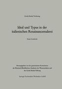 Ideal Und Typus in Der Italienischen Renaissancemalerei (en Alemán)