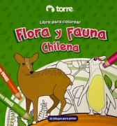 Flora Y Fauna Chilena Libro Para Colorear (in Spanish)
