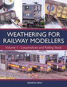 1: Weathering for Railway Modellers
