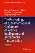 The Proceedings of 2024 International Conference on Artificial Intelligence and Autonomous Transportation. Volume II