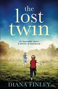The Lost Twin: A Heartbreaking Story of Dark Family Secrets (en Inglés)
