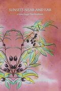 Sunsets Near and Far: A Story Bigger Than Loneliness (en Inglés)
