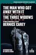 The Man Who Got Away With It / The Three Widows (en Inglés)