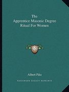 the apprentice masonic degree ritual for women