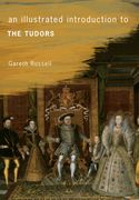 An Illustrated Introduction to the Tudors