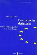 Democracias Desiguales: Cultura Politica Y Paridad En La Union Europea (coleccion  la Estrella Polar ) (spanish Edition)