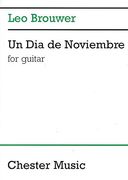 Leo Brouwer: Un Dia De Noviembre (Paperback) (en Inglés)