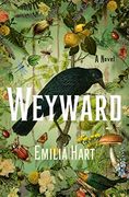 Weyward: A Novel (en Inglés)