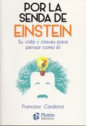 Por La Senda De Einstein