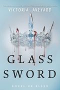 Glass Sword (Red Queen)