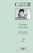 Cartas 2 1955-1964 - Julio Cortazar - Alfaguara