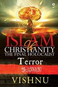 Islam Vs Christianity - The Final Holocaust (en Inglés)