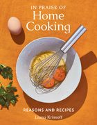 In Praise of Home Cooking: Reasons and Recipes (en Inglés)