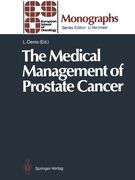 the medical management of prostate cancer (en Inglés)