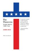 The Theocons: Secular America Under Siege (en Inglés)