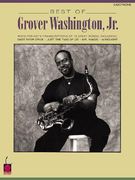 Best of Grover Washington, Jr.: Note-For-Note Saxophone Transcriptions (en Inglés)