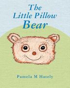 The Little Pillow Bear (en Inglés)