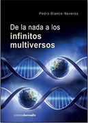 De la Nada a los Infinitos Multiversos