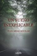 Un Sueño Inexplicable