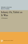 Ioláni; Or, Tahíti as it Was: A Romance (Princeton Legacy Library) (en Inglés)