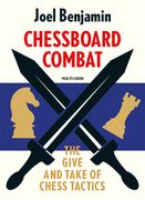 Chessboard Combat: The Give and Take of Chess Tactics (en Inglés)