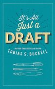 It's All Just a Draft (en Inglés)