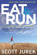 eat and run: my unlikely journey to ultramarathon greatness (en Inglés)
