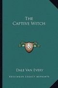 the captive witch (en Inglés)