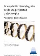La Adaptación Cinematográfica Desde una Perspectiva Traductológica: Nuevas Vías de Investigación