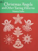 Christmas Angels and Other Tatting Patterns (Dover Knitting, Crochet, Tatting, Lace) (en Inglés)