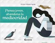 Piensa Joven Abandona la Mediocridad