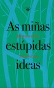 As miñas estúpidas ideas (en GLG)
