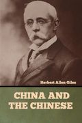 China and the Chinese (en Inglés)