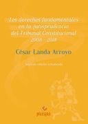 Los derechos fundamentales en la jurisprudencia del Tribunal Constitucional 2008-2018