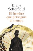 El hombre que perseguía al tiempo