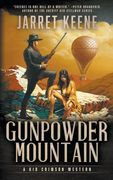 Gunpowder Mountain: A Western Novel (Kid Crimson) (en Inglés)