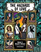 The Hazards of Love: Bright World (en Inglés)