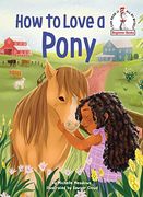 How to Love a Pony (Beginner Books(R)) (en Inglés)