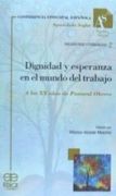 DIGNIDAD Y ESPERANZA EN EL MUNDO DEL TRABAJO (En papel)