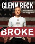 Broke: The Plan to Restore Our Trust, Truth and Treasure (en Inglés)