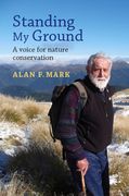 Standing My Ground: A Voice for Nature Conservation (en Inglés)