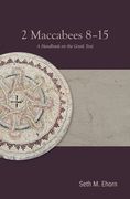 2 Maccabees 8-15: A Handbook on the Greek Text (Baylor Handbook on the Septuagint) (en Inglés)